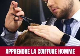 APPRENDRE LA COIFFURE HOMME